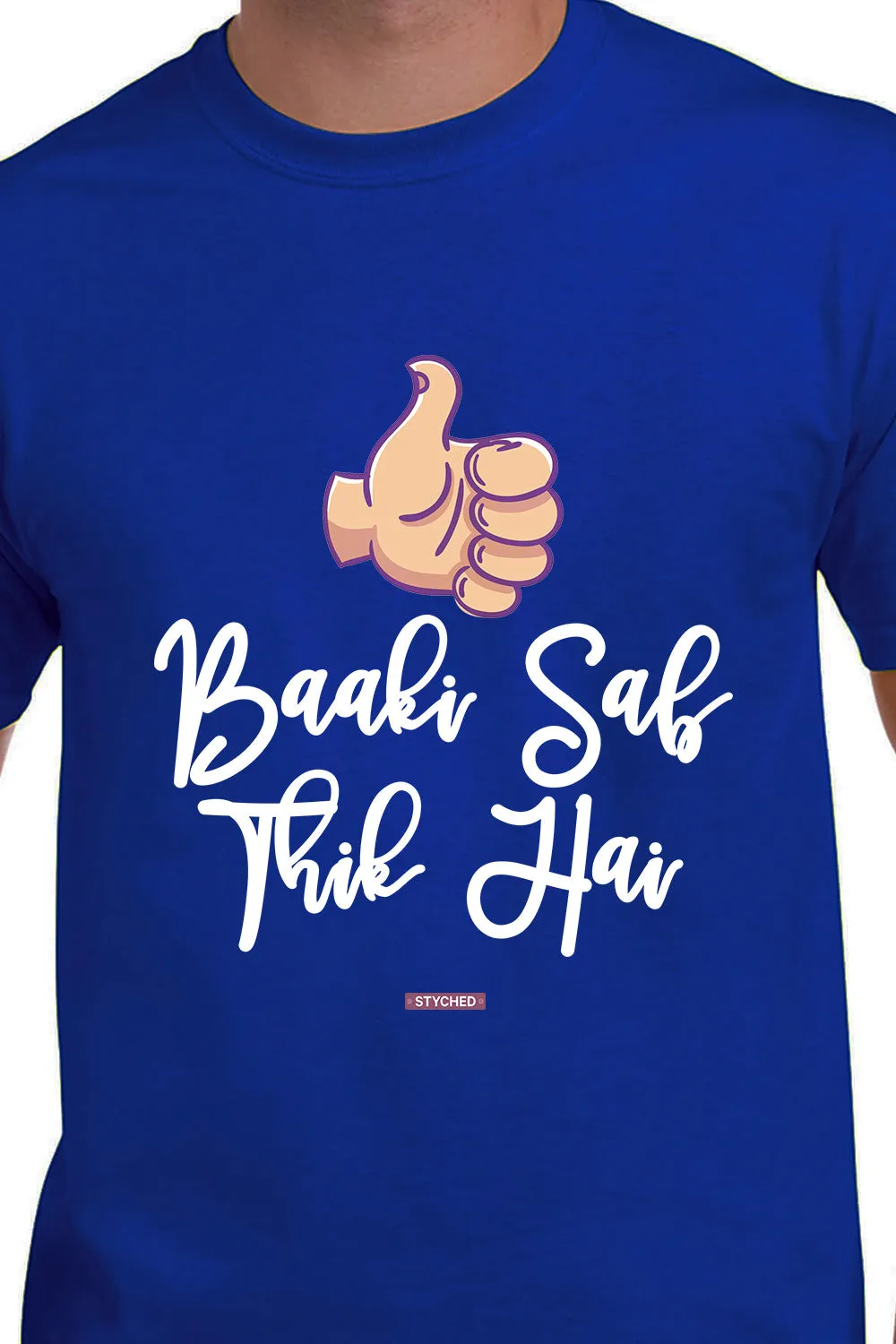 Ankush Tiwari Exclusive TShirts - Baaki Sab Thik hai