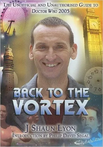 Back to the Vortex: The Unoffical and Unauthorized Guide to Doctor Who 2005