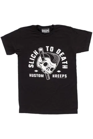 Kustom Kreeps Mens Slick To Death T-Shirt